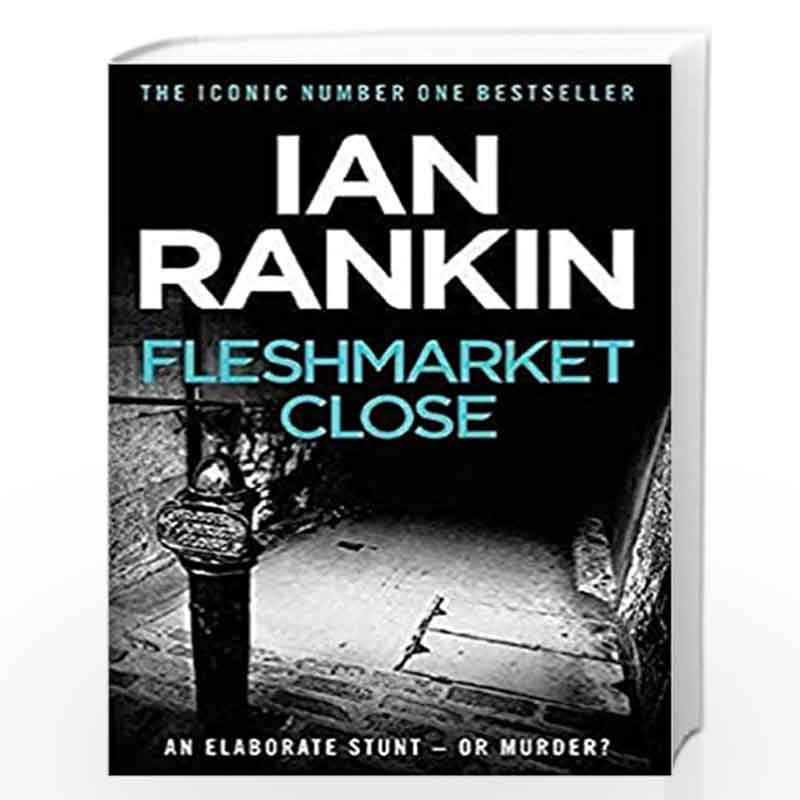 Fleshmarket Close (A Rebus Novel) by IAN RANKIN Book-9780752883670