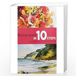 Watercolours In 10 Steps by 0 Book-9780753727324