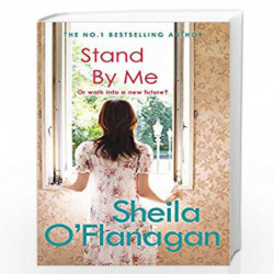 Stand By Me: A compelling tale of a marriage, secrets and surprises by SHEILA O FLANAGAN Book-9780755343843