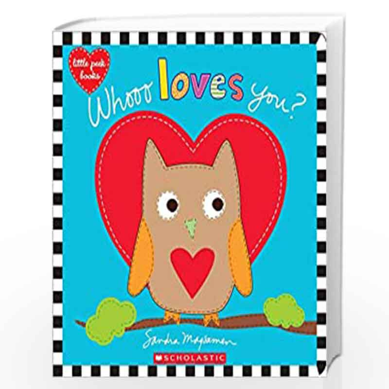 Whooo Loves You? (Made with Love) by Sandra Magsamen Book-9781338110876
