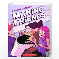 Making Friends: 1 by Kristen Gudsnuk Book-9781338139211