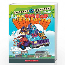 Wolfie Monster and the Big Bad Pizza Battle by Joey Ellis Book-9781338186031