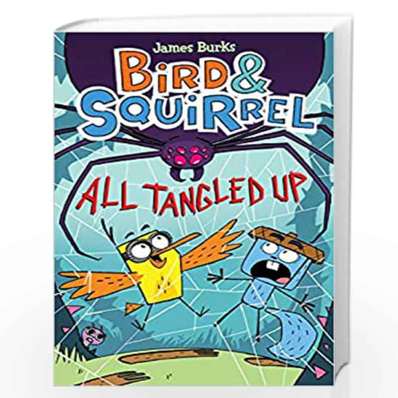 Bird & Squirrel All Tangled Up: 5 by James Burks Book-9781338251753