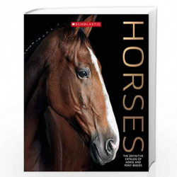 Horses: The Definitive Catalog of Horse and Pony Breeds by Scholastic Book-9781338360813