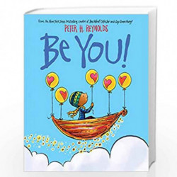 Be You! by Peter H  Reynolds Book-9781338572315