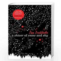 A Shiver of Snow and Sky by Lisa Lueddecke Book-9781407174037