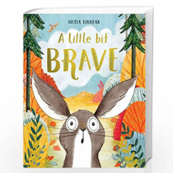 A Little Bit Brave by Nicola Kinnear Book-9781407181790
