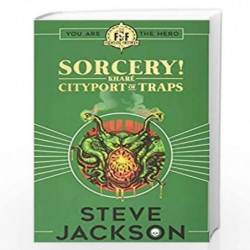 Fighting Fantasy: Sorcery 2: Cityport of Traps by STEVE JACKSON Book-9781407188485