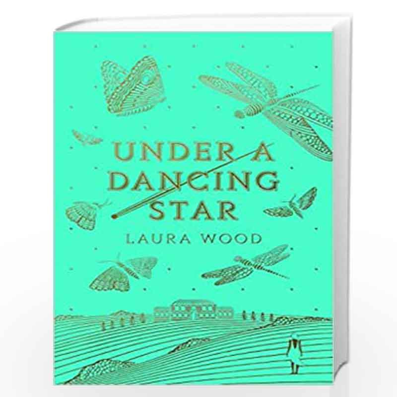 Under A Dancing Star by Laura Wood Book-9781407192406