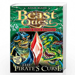 Master Your Destiny: The Pirate's Curse: Book 3 (Beast Quest) by Adam Blade Book-9781408318409