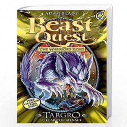 Targro the Arctic Menace: Series 13 Book 2 (Beast Quest) by Adam Blade Book-9781408324035