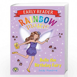 Belle the Birthday Fairy (Rainbow Magic) by Meadows, Daisy Book-9781408327432