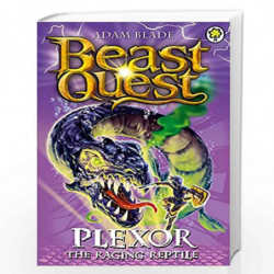 Plexor the Raging Reptile: Series 15 Book 3 (Beast Quest) by Blade, Adam Book-9781408334911