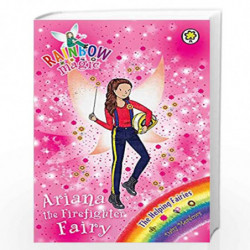 Ariana the Firefighter Fairy: The Helping Fairies Book 2 (Rainbow Magic) by Meadows, Daisy Book-9781408339534
