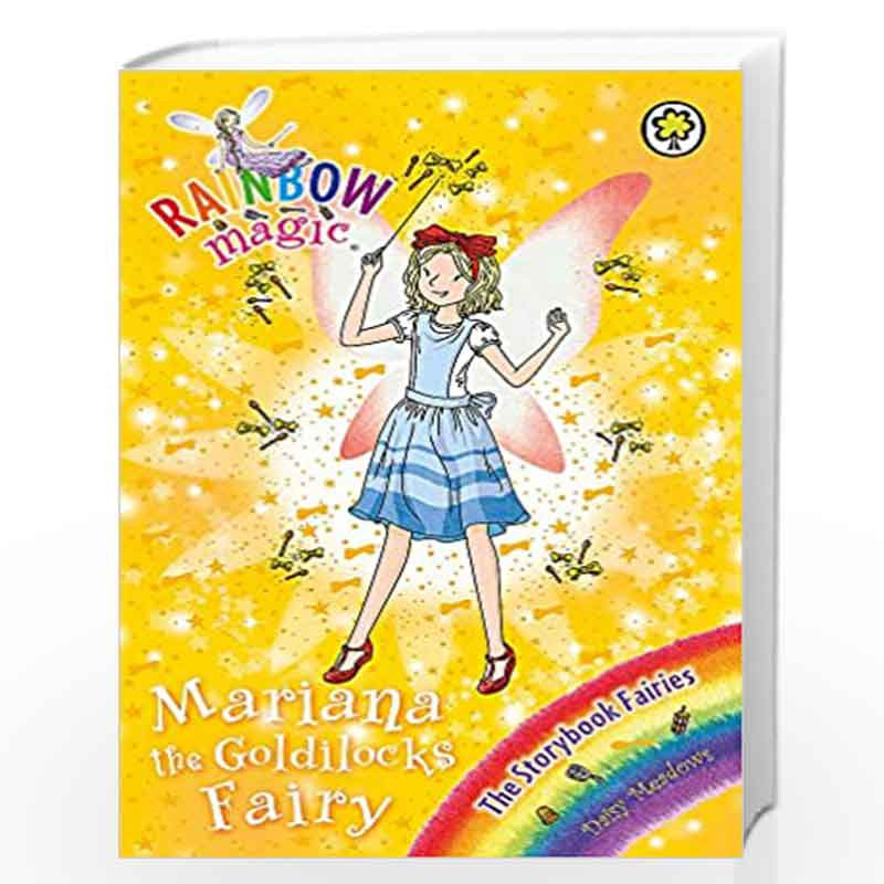 Mariana the Goldilocks Fairy: The Storybook Fairies Book 2: Younger Readers (5-8) (Rainbow Magic) by Meadows, Daisy Book-9781408