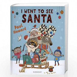 I Went to See Santa by Howard, Paul Book-9781408844717