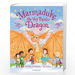 Marmaduke the Very Popular Dragon by Valentine, Rachel Book-9781408862667