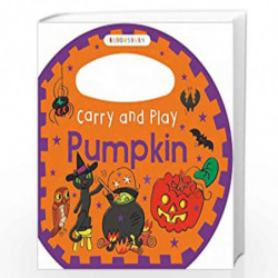 Carry and Play Pumpkin (Bloomsbury Carry & Play) by NILL Book-9781408864128