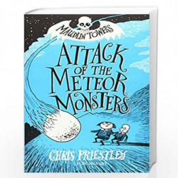 Attack of the Meteor Monsters (Maudlin Towers) by Priestley, Chris Book-9781408873120