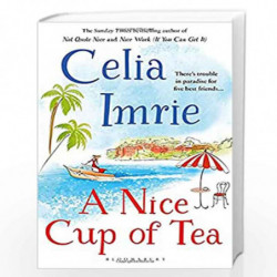 A Nice Cup of Tea by Celia Imrie Book-9781408883198