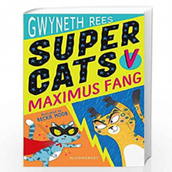 Super Cats v Maximus Fang by Gwyneth Rees Book-9781408894224