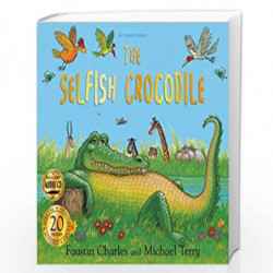 The Selfish Crocodile Anniversary Edition by Michael Terry Book-9781408897614