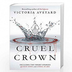 Cruel Crown: SFF(Science Fiction & Fantasy) by AVEYARD, VICTORIA Book-9781409165330