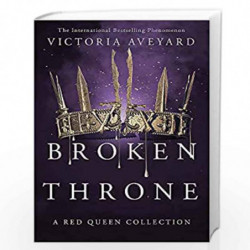 Broken Throne by AVEYARD, VICTORIA Book-9781409178811