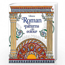 Roman Patterns to Colour by Usborne Book-9781409582304