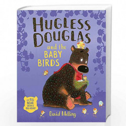 Hugless Douglas and the Baby Birds by Melling, David Book-9781444925111