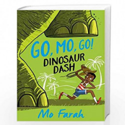 Dinosaur Dash!: Book 2 (Go Mo Go) by Farah, Mo,Gray, Kes Book-9781444934014