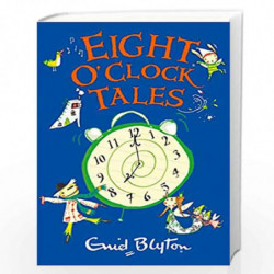 Eight O' Clock Tales by ORCHARD BOOKS Book-9781444946796