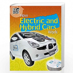 How Electric and Hybrid Cars Work (Eco Works) by NILL Book-9781445139128