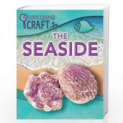 The Seaside (Discover Through Craft) by NILL Book-9781445154923