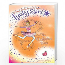The Ballerina Wish (Lucky Stars) by Phoebe Bright Book-9781447202530