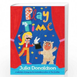 Play Time: Plays for all ages by JULIA DONALDSON Book-9781447231592