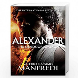 The Sands of Ammon (Alexander) by MANFREDI Valerio Massimo Book-9781447271659
