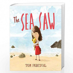 The Sea Saw by Tom Percival Book-9781471172434