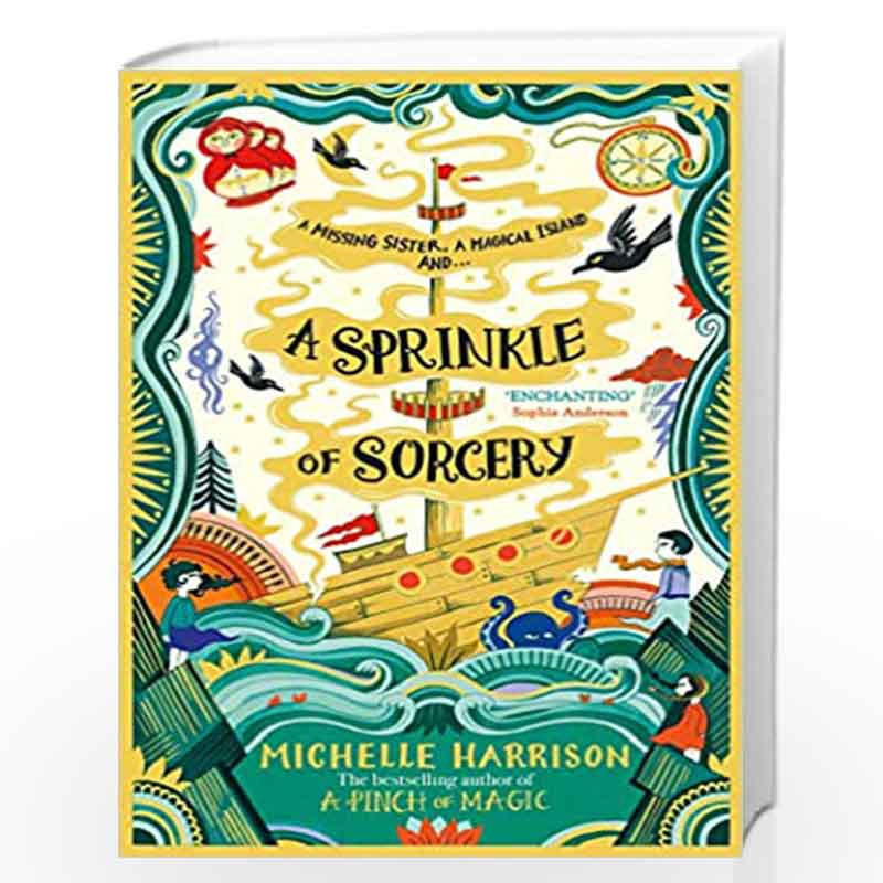A Sprinkle of Sorcery by Michelle Harrison Book-9781471183867