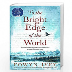 To the Bright Edge of the World by Ivey, Eowyn Book-9781472208620