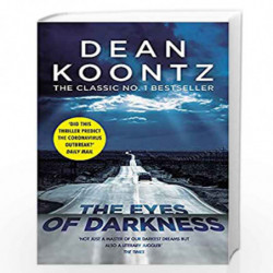 The Eyes of Darkness: A terrifying horror novel of unrelenting suspense by Koontz, Dean Book-9781472240293