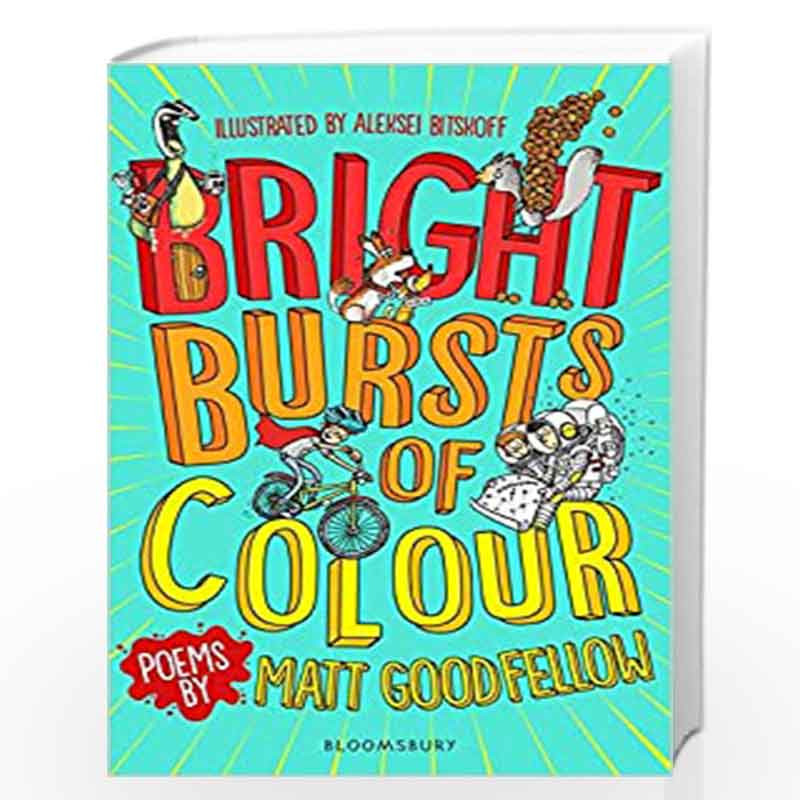 Bright Bursts of Colour by Matt Goodfellow Book-9781472963543