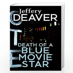 Death of a Blue Movie Star by JEFFERY DEAVER Book-9781473631991