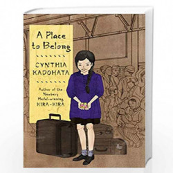 A Place to Belong by Cynthia Kadohata Book-9781481446648
