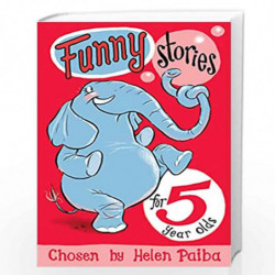 Funny Stories for 5 Year Olds (Macmillan Children's Books Story Collections) by Helen?Paiba Book-9781509804931