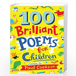 100 Brilliant Poems For Children by Paul Cookson Book-9781509824168