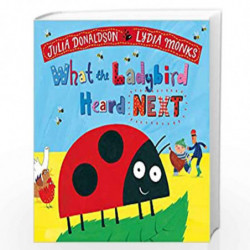 What the Ladybird Heard Next by JULIA DONALDSON Book-9781509862603