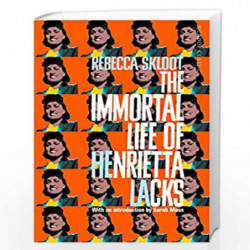 The Immortal Life of Henrietta Lacks (Picador Classic) by REBECCA SKLOOT Book-9781509877027