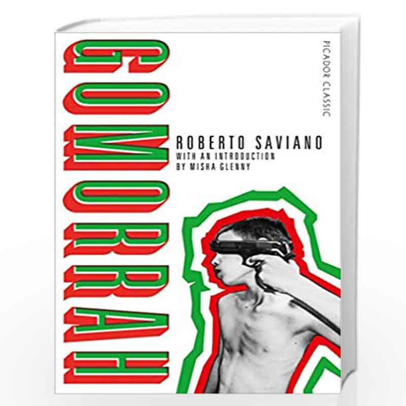 Gomorrah (Picador Classic) by Roberto Saviano Book-9781509882182