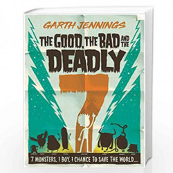 The Good, the Bad and the Deadly 7 by Garth Jennings Book-9781509887651